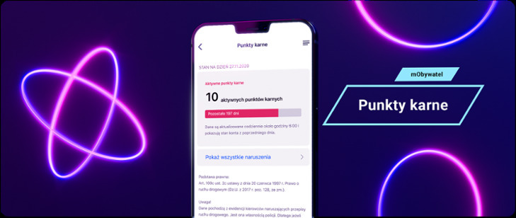 Punkty karne
Usługa "Punkty karne online" jest dodawana automatycznie podczas aktywowania usługi mPrawo jazdy.
Informacje do Punktów karnych online pobierane są raz na dobę - aktualizacja odbywa się codziennie około godziny 6.00.
Źródło: gov.pl/web/mobywatel Punkty karne
Usługa "Punkty karne online" jest dodawana automatycznie podczas aktywowania usługi mPrawo jazdy.
Informacje do Punktów karnych online pobierane są raz na dobę - aktualizacja odbywa się codziennie około godziny 6.00.
Źródło: gov.pl/web/mobywatel